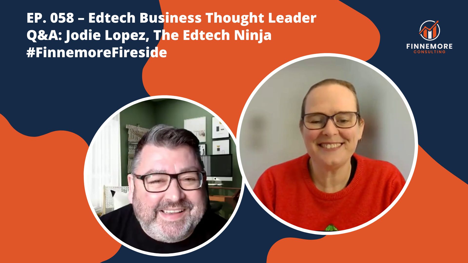 EP. 058 – Edtech Business Thought Leader Q&A: Jodie Lopez, The Edtech Ninja